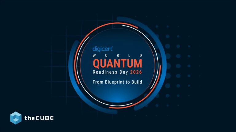 Post-quantum work: DigiCert plans world quantum readiness